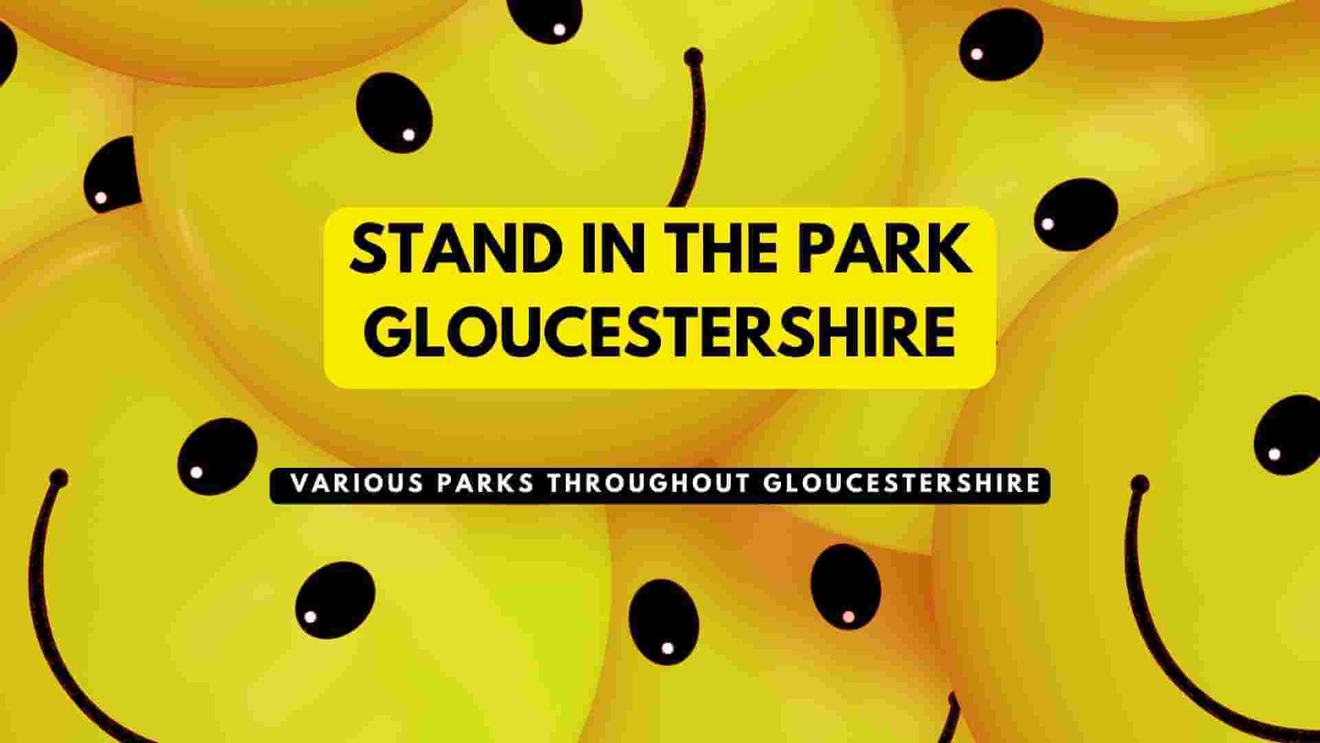 stand in the park gloucestershire